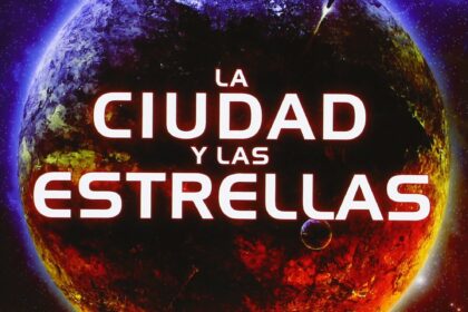 LA CIUDAD Y LAS ESTRELLAS Arthur C. Clarke